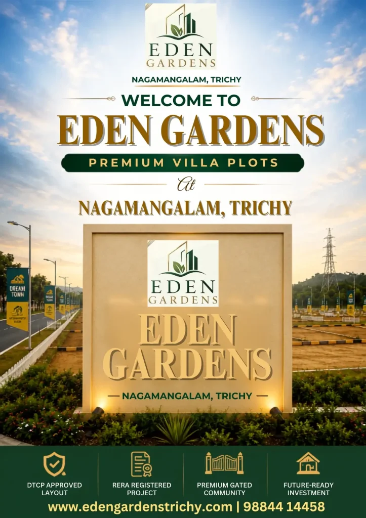 Eden Gardens Nagamangalam Trichy premium villa plots in a gated community